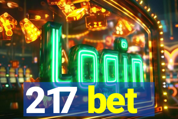 217 bet